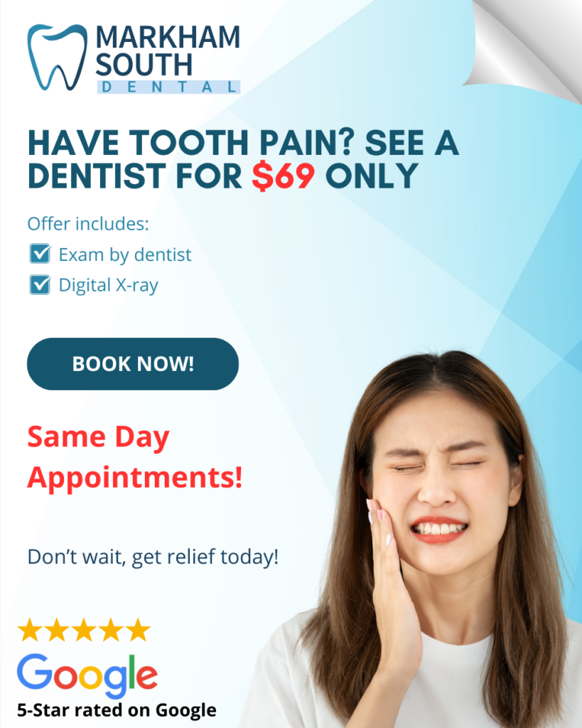 cheap affordable emergency dentist exam in Markham for tooth pain